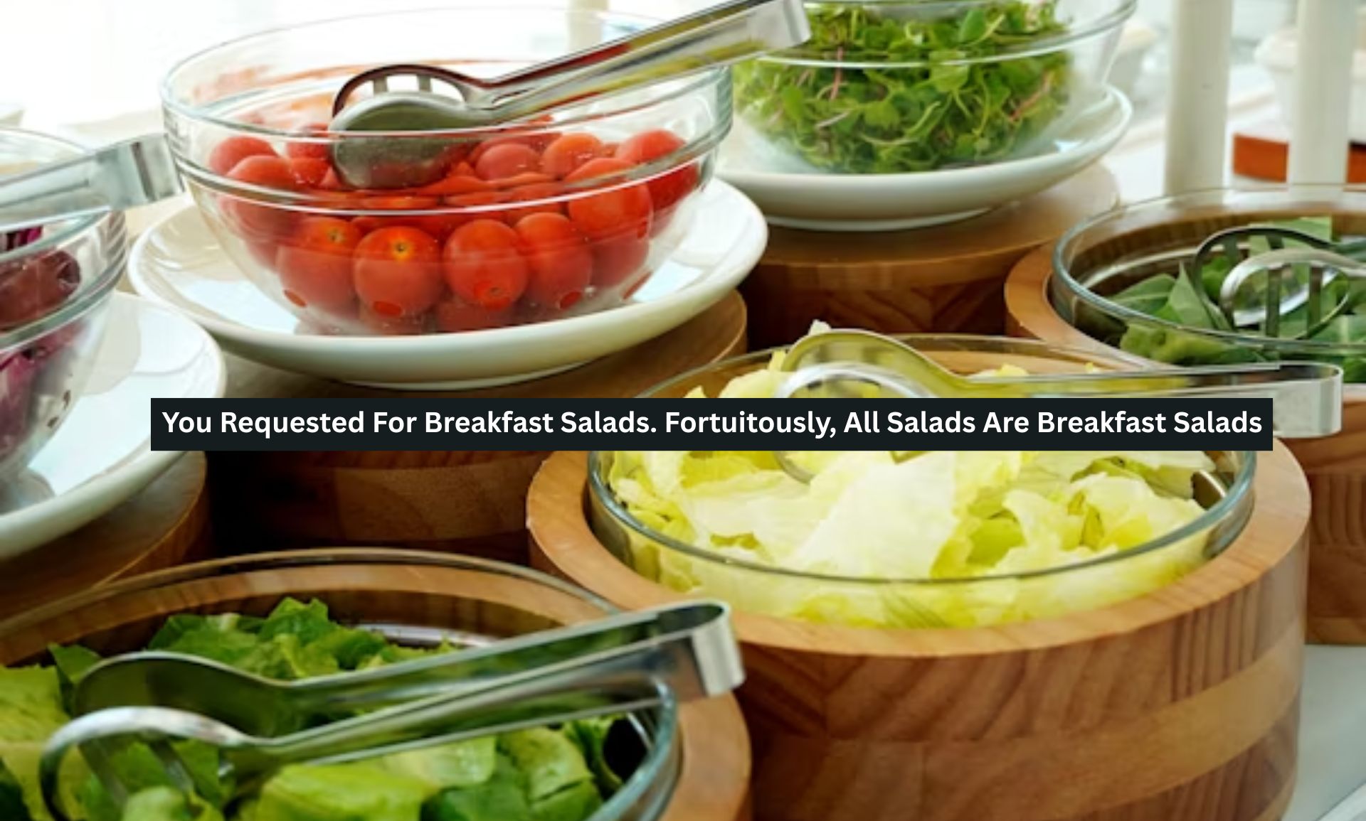 Breakfast Salads