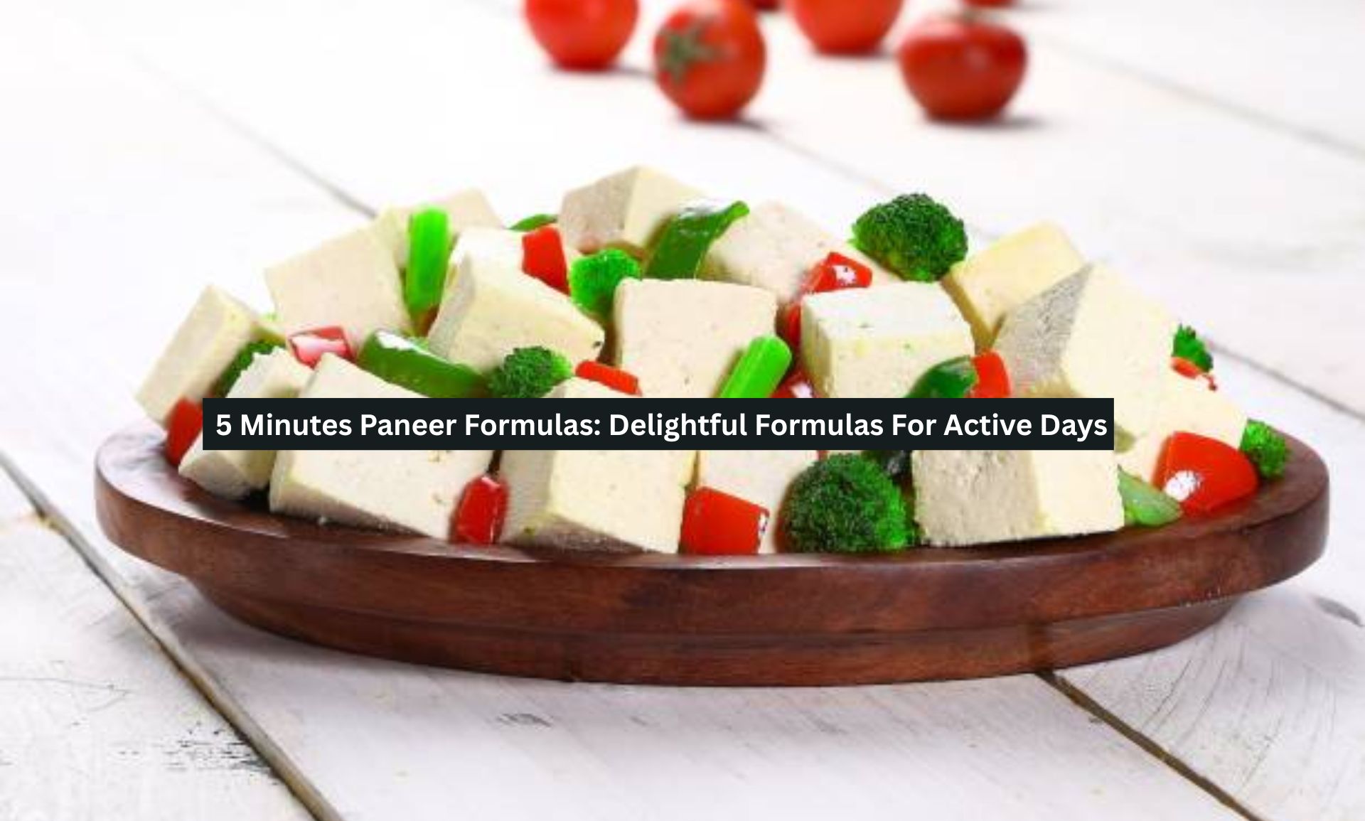 Paneer Formulas